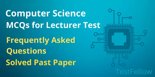 computer science mcqs for lecturer test