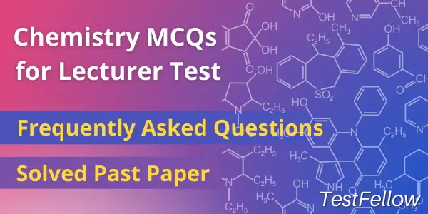chemistry mcqs for lecturer test