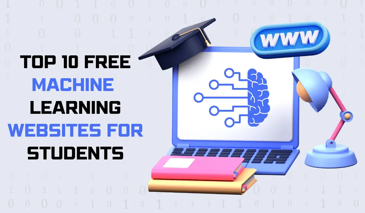Best Websites to Learn Machine Learning for Free